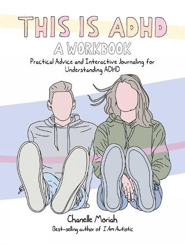This is ADHD: A Workbook