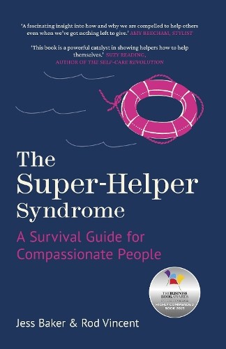 Super-Helper Syndrome