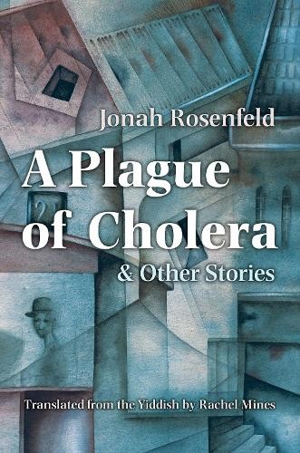 Plague of Cholera and Other Stories