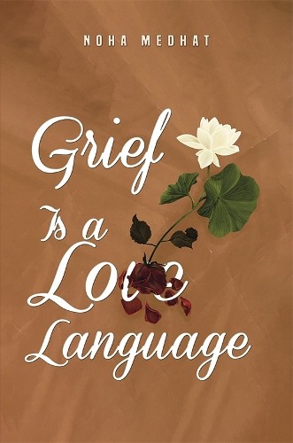 Grief Is a Love Language