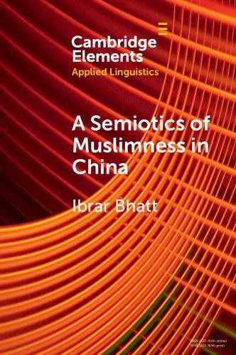 Semiotics of Muslimness in China