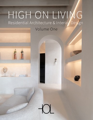 High on Living: Residential Architecture a Interior Design