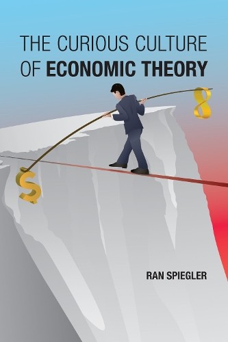 Curious Culture of Economic Theory