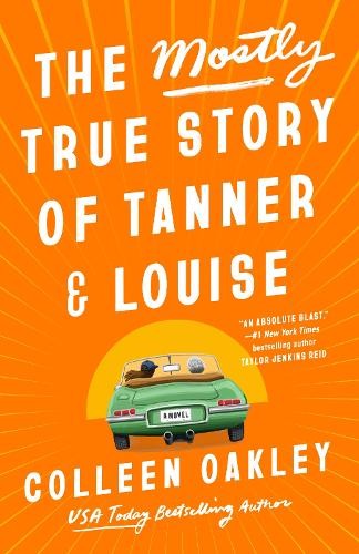 Mostly True Story Of Tanner a Louise