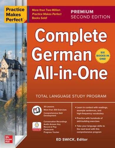 Practice Makes Perfect: Complete German All-in-One, Premium Second Edition