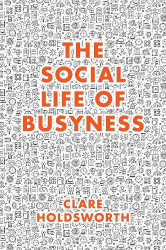 Social Life of Busyness