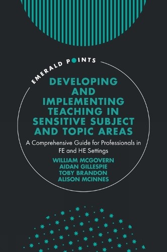 Developing and Implementing Teaching in Sensitive Subject and Topic Areas