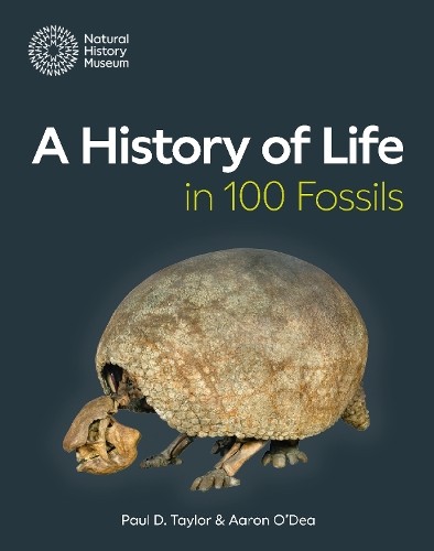 History of Life in 100 Fossils