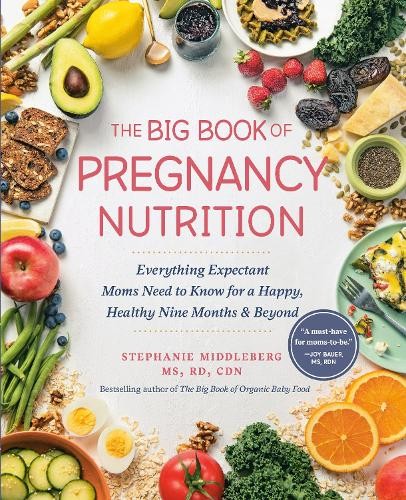 Big Book Of Pregnancy Nutrition