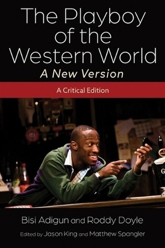 Playboy of the Western World—A New Version
