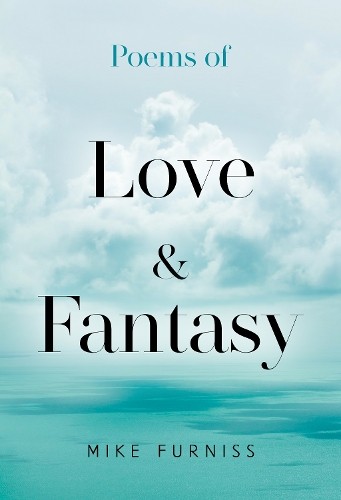 Poems of Love a Fantasy