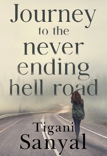Journey To The Never Ending Hell Road