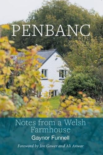 Penbanc - Notes from a Welsh Farmhouse