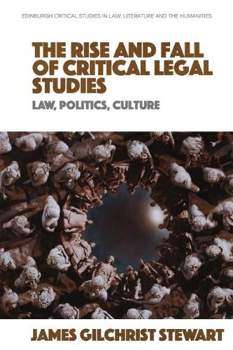 Rise and Fall of Critical Legal Studies