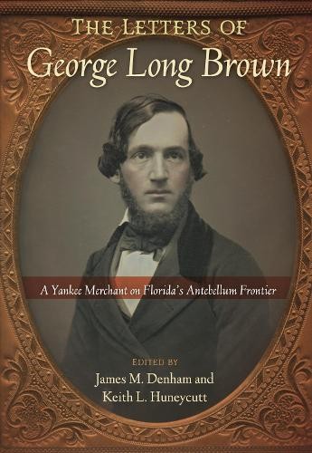Letters of George Long Brown