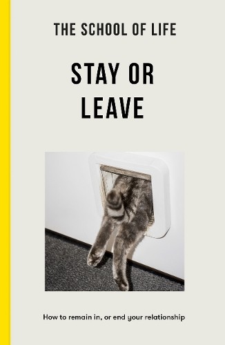 School of Life - Stay or Leave