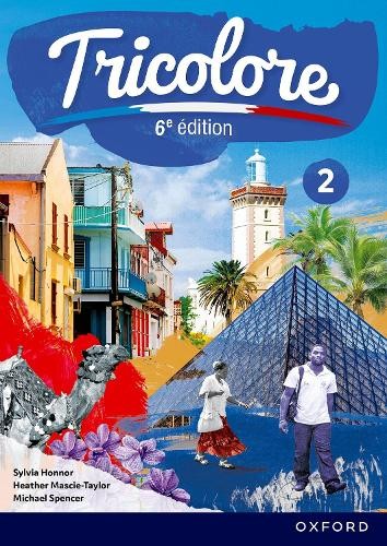 Tricolore 6e edition: Student Book 2