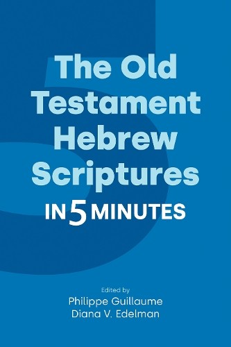 Old Testament Hebrew Scriptures in Five Minutes