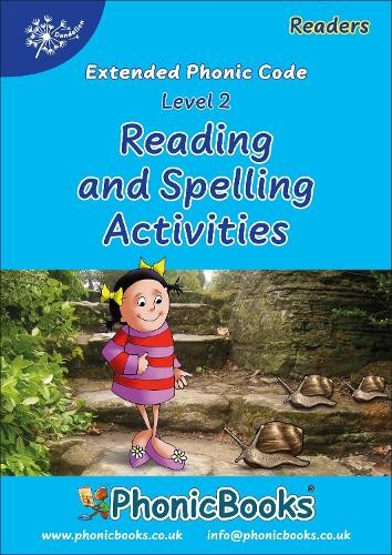 Phonic Books Dandelion Readers Reading and Spelling Activities Vowel Spellings Level 2
