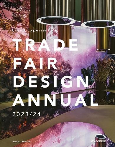 Brand Experience a Trade Fair Design Annual 2023/24