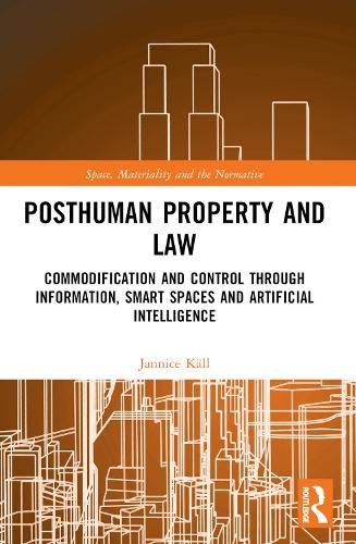 Posthuman Property and Law