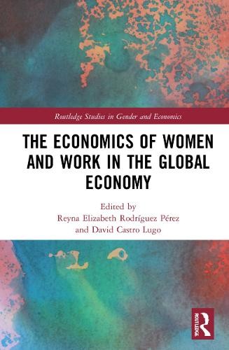 Economics of Women and Work in the Global Economy