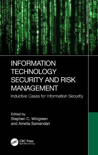 Information Technology Security and Risk Management