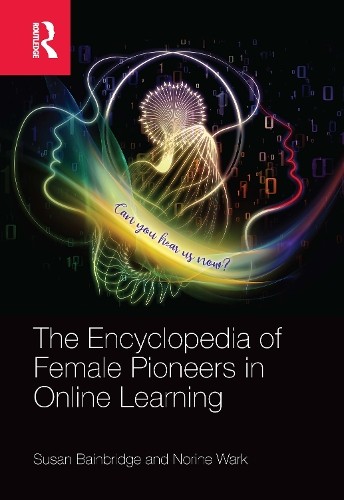 Encyclopedia of Female Pioneers in Online Learning