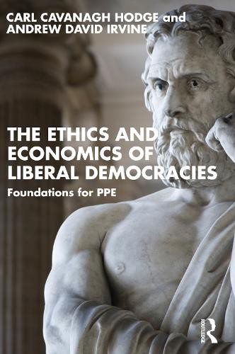 Ethics and Economics of Liberal Democracies