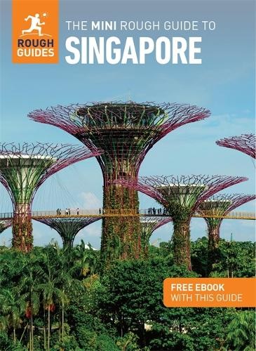 Mini Rough Guide to Singapore: Travel Guide with Free eBook