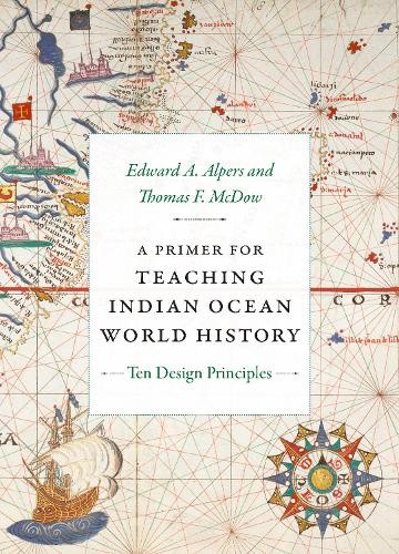 Primer for Teaching Indian Ocean World History
