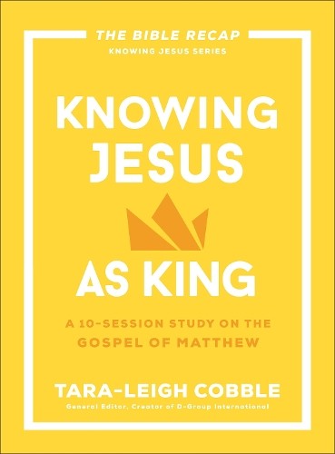 Knowing Jesus as King