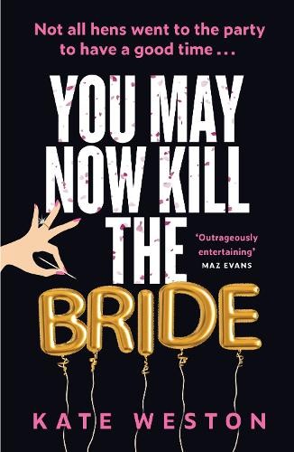 You May Now Kill the Bride