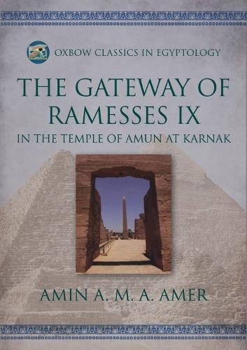 Gateway of Ramesses IX in the Temple of Amun at Karnak