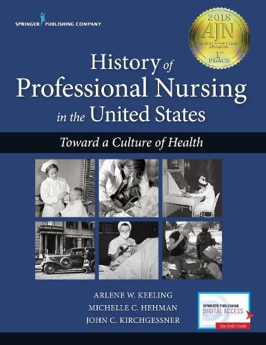 History of Professional Nursing in the United States