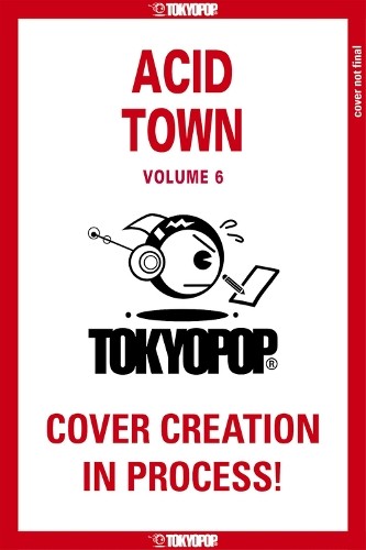 Acid Town, Volume 6