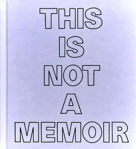 This Is Not a Memoir