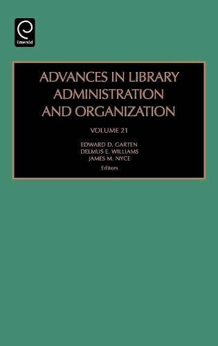 Advances in Library Administration and Organization