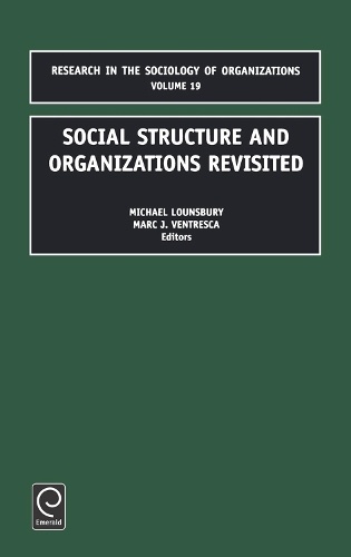 Social Structure and Organizations Revisited