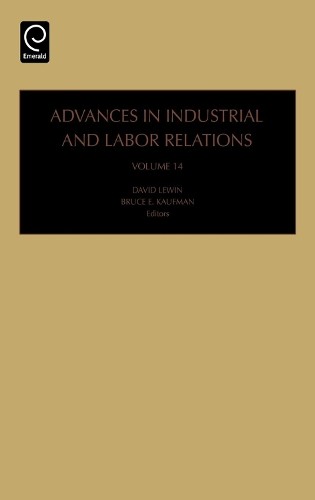 Advances in Industrial and Labor Relations