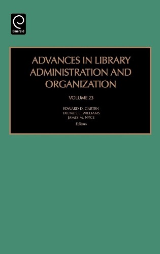 Advances in Library Administration and Organization