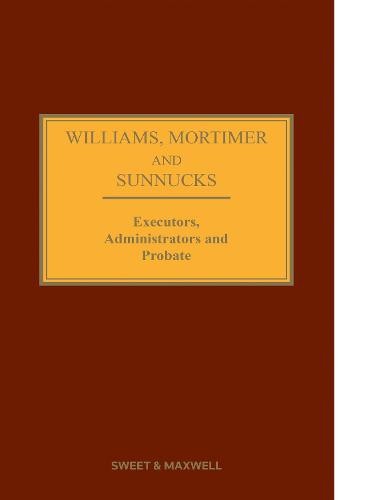 Williams, Mortimer a Sunnucks - Executors, Administrators and Probate