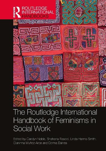 Routledge International Handbook of Feminisms in Social Work