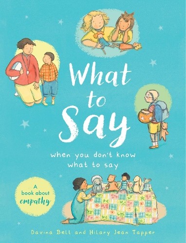 What to Say When You Don't Know What to Say