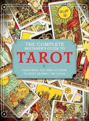 Complete Beginner's Guide to Tarot