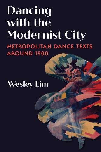 Dancing with the Modernist City