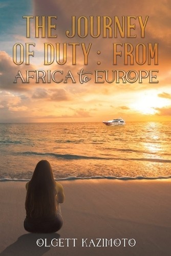 Journey of Duty: From Africa to Europe