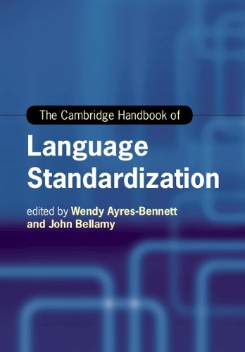 Cambridge Handbook of Language Standardization