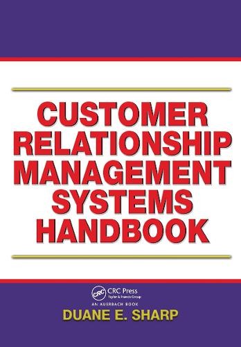 Customer Relationship Management Systems Handbook