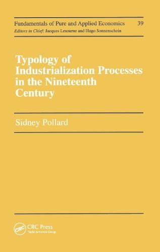 Typology of Industrialization Processes in the Nineteenth Century